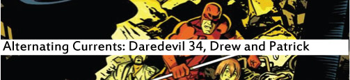Alternating Currents: Daredevil 34, Drew and Patrick
